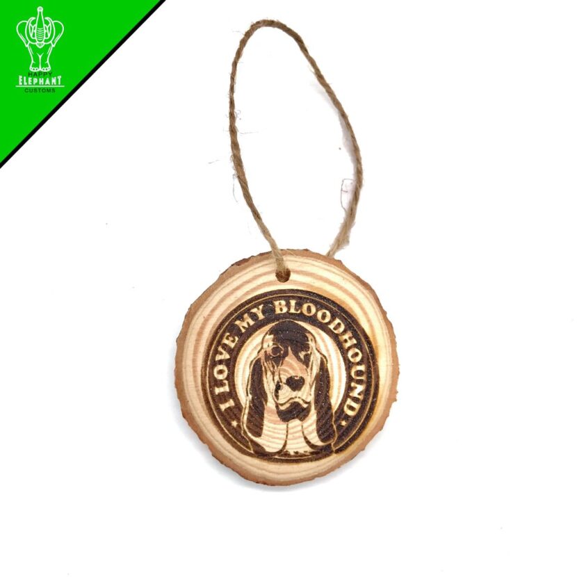 I Love My Bloodhound - Hanging Wooden Disc