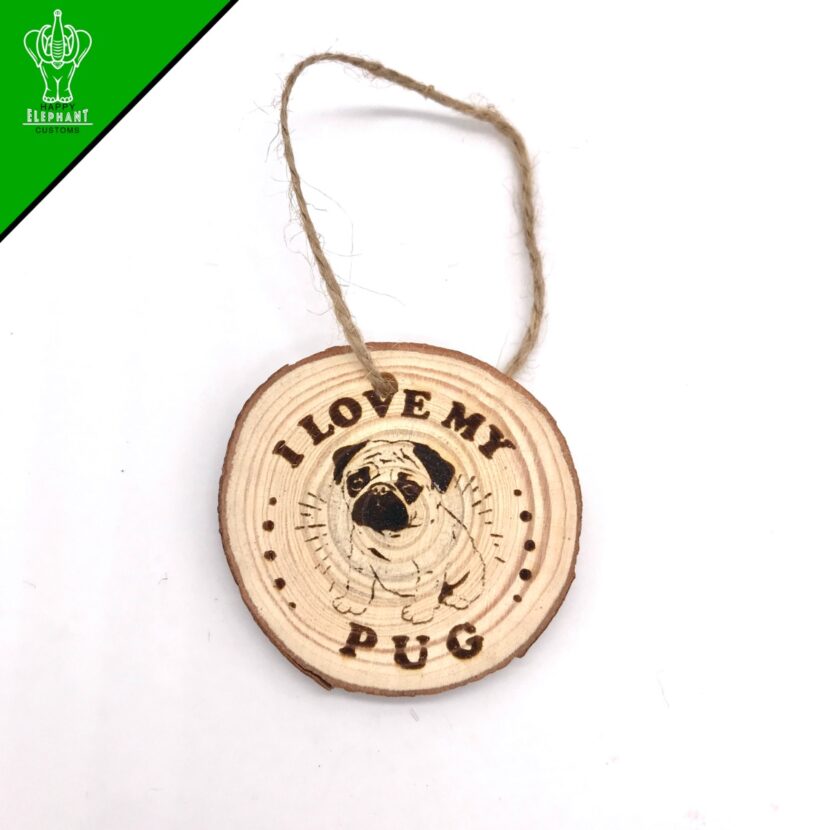 I Love My Pug - Hanging Wooden Disc - Image 2
