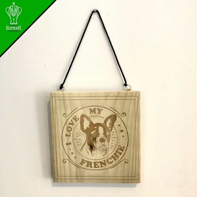 I Love My Frenchie - Square Hanging Sign - Image 4